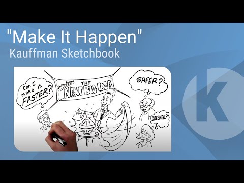 Kauffman Sketchbook - "Make It Happen"