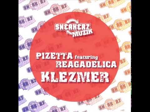 PiZetta featuring Reagadelica   Klezmer Original Mix