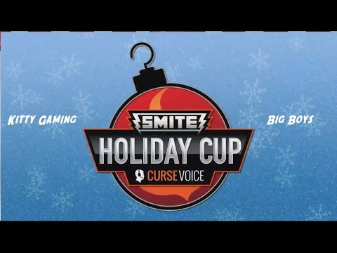 Smite Fr  - Holiday Cup (Eu) : 8eme de finale :  Kitty Gaming vs Big Boys