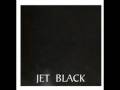 Jet Black - tanzen 
