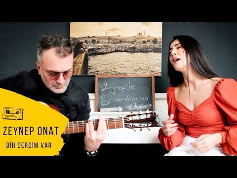 Zeynep Onat - Bir Derdim Var (Mor ve Ötesi Cover)