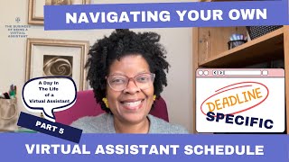 Mastering Your Virtual Assistant Schedule: Deadline Management Tips