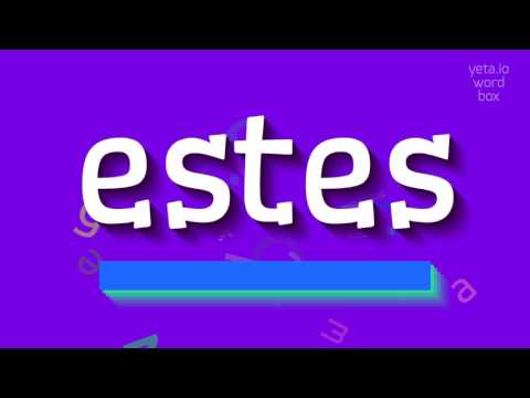 How to say "estes"! (High Quality Voices)