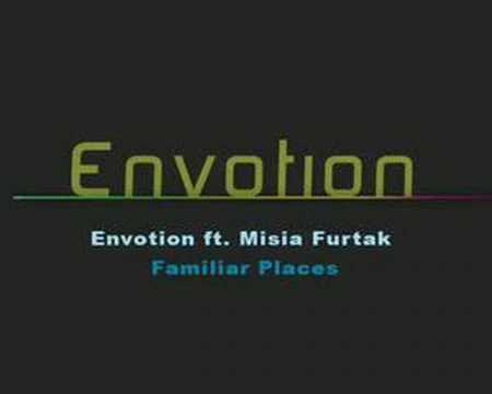 Envotion Ft. Misia Furtak - Familiar places