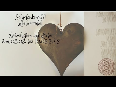Schicksal Liebesorakel vom 03.08. bis 10.08.2018