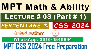 Basic Math & Ability CSS MPT 2024 | Lecture # 3 Part # 1 | Percentage % | FPSC