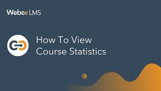  How to view course statistics – WebcoLMS