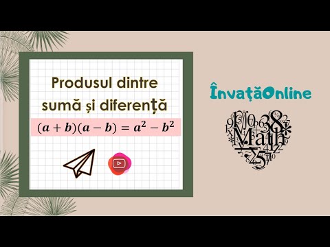 Produsul dintre sumă și diferență.| Formule de calcul prescurtat. Demonstrație și Exemple.