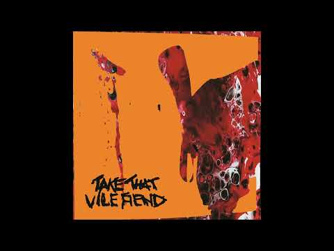 TAKE THAT VILE FIEND - "Splachnic Glitch" FULL ALBUM (2023) [Goregrind]