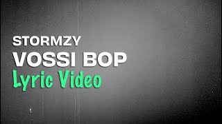 Stormzy - Vossi Bop (Lyrics)