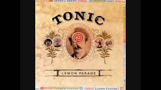 Tonic - Wicked Soldier
