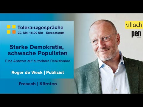 Roger de Weck - Starke Demokratie, schwache Populisten – Eine Antwort auf autoritäre Reaktionäre
