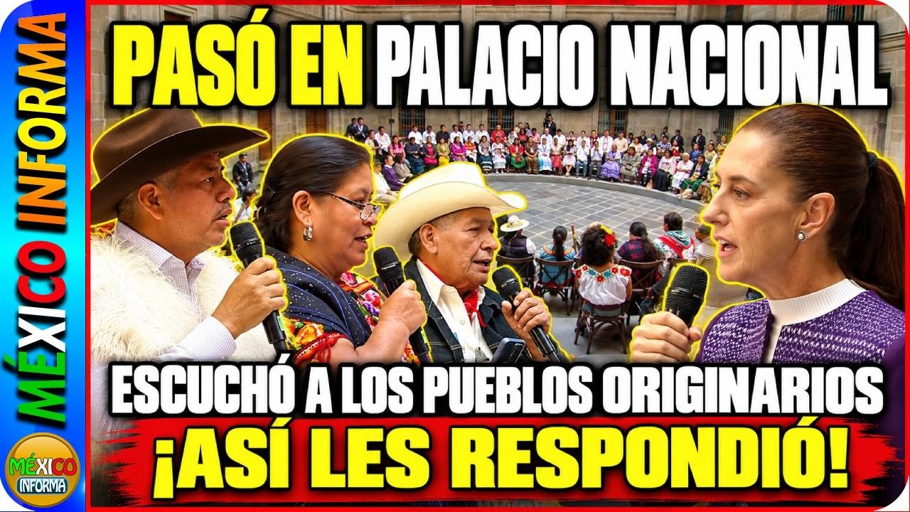 PASÓ EN EL PATIO DE PALACIO NACIONAL. LA PRESIDENTA SE SENTÓ CON PUEBLOS ORIGINARIOS Y LOS ESCUCHÓ.