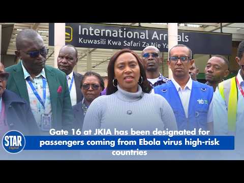 Gate 16 at JKIA has been designated for passengers arriving from Ebola high-risk countries