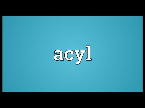 Acyl Meaning