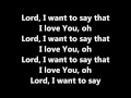 Lord, I Love You by Fred Hammond soundtrack w/lyrics