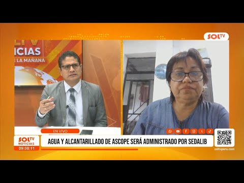La Libertad: agua y alcantarillado de Ascope será administrado por SEDALIB