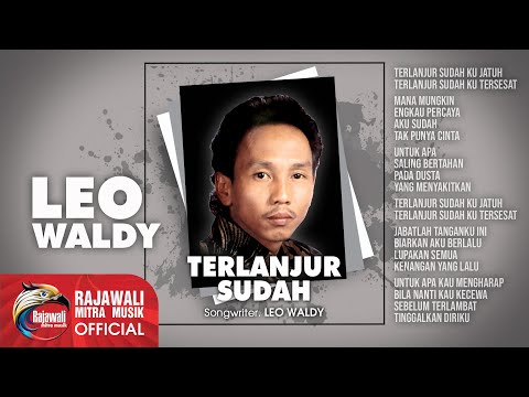 Leo Waldy - Terlanjur Sudah | Dangdut [OFFICIAL]