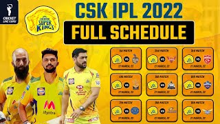 Chennai Super Kings Team Schedule For IPL 2022 | CSK All Match Schedule IPL 2022 | CSK vs KKR