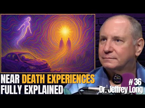 The Deepest Dive into Near Death Experiences on the Net | Dr. Jeffrey Long #36