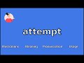 ATTEMPT - Meaning and Pronunciation