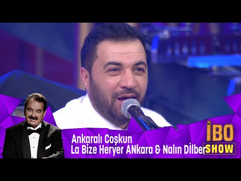 Ankaralı Coşkun - La Bize Heryer Ankara & Nalın Dilber