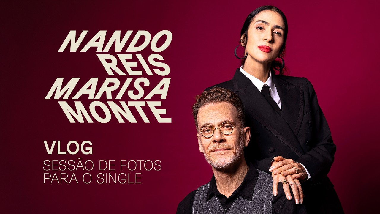 Nando Reis e Marisa Monte - Vlog: sessão de fotos para o single