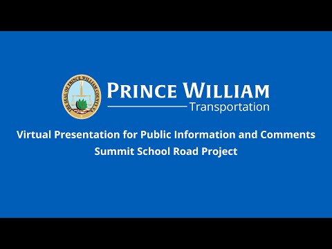 Summit School Road Project Virtual Presentation for Public Information & Comments