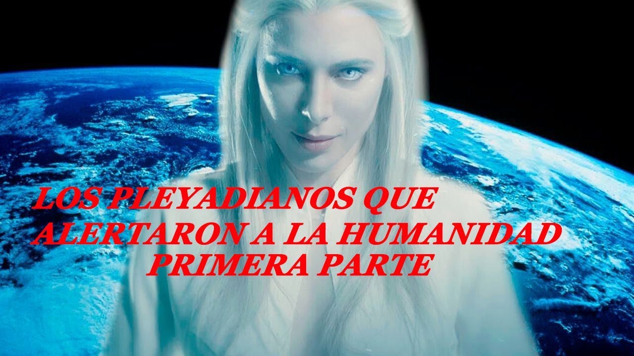 🔴Los PLEYADIANOS que AVISARON sobre el CONTROL ARCONTE EN EL PLANETA