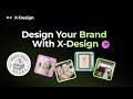 X-Design AI Tutorial | Create a Full Brand Design with AI | Logo Design & Poster Creation