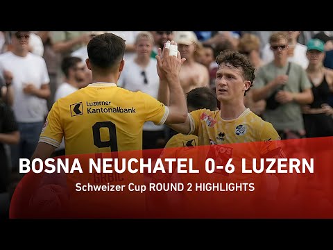 HIGHLIGHTS | FC Bosna Neuchâtel vs FC Luzern 0:6