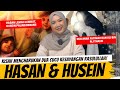 HASAN HUSEIN CUCU RASULULLAH SAW