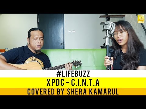 LifeBuzz: Sherakamarul Jam - C.I.N.T.A (Originally performed by XPDC)