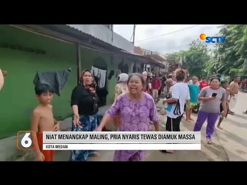 Niat Menangkap Maling, Pria Nyaris Tewas Diamuk Massa | Liputan 6 Medan