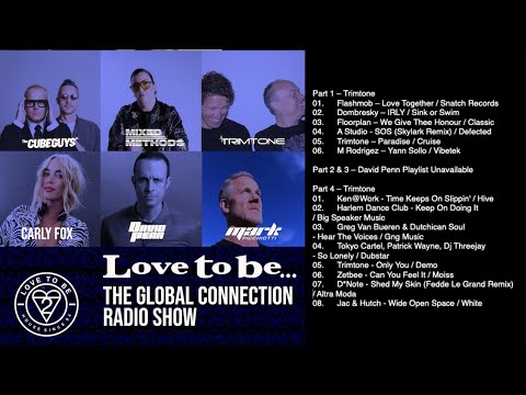 Love to be... The Global Connection Ft Trimtone & David Penn - Ep. 195