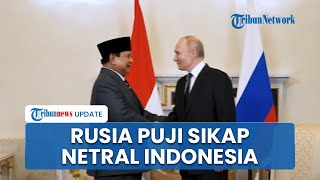 Tolak NATO, Rusia Justru Persilakan Indonesia Jadi Penjamin Keamanan Ukraina karena Dinilai Netral