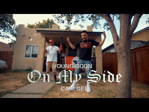 YOUNG GOON FT. CAM GEE -"ON MY SIDE"