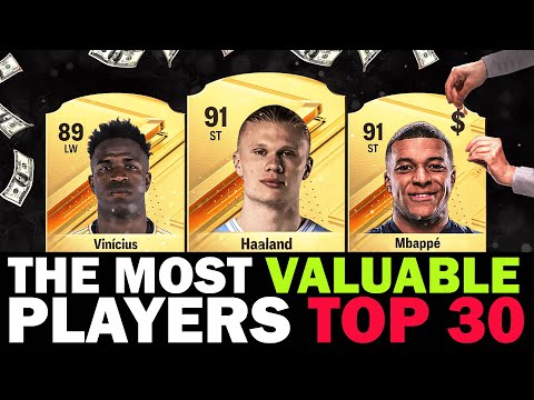 FC24 | TOP 30 MOST VALUABLE PLAYERS! 🤑😱ft.Mbappe, Haaland, Vinicius Jr...