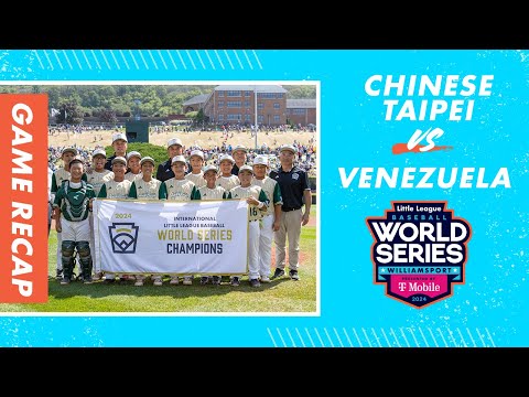 Int'l Championship Highlights: Chinese Taipei vs Venezuela | Little League Baseball World Series