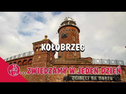 KOŁOBRZEG UZDROWISKO Z UROKIEM, ATRAKCJE MIASTA. CO WARTO ZOBACZYĆ