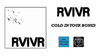 RVIVR - Cold In Your Bones (Official Audio)