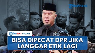 Terbukti Langgar Etik, Ahmad Dhani Berpotensi Dipecat DPR Jika Melanggar Lagi, Kini Disanksi Ringan