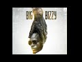 10 Big Bizzy Feat Jae Izzy Kekero J Mafia Betty Prod By Big Bizzy