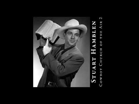 COWBOY CHURCH OF THE AIR  2 (ENTIRE ALBUM)  by STUART HAMBLEN (LIVE)
