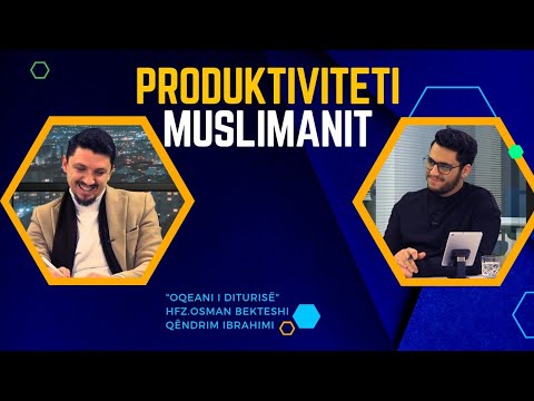 Produktiviteti Muslimanit - Hoxhë Osman Bekteshi