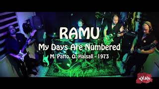Ramu - My Days Are Numbered (Patto Cover)