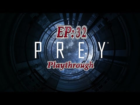 PREY Nightmare Playthrough -  Halden Graves' Office (EP 32)
