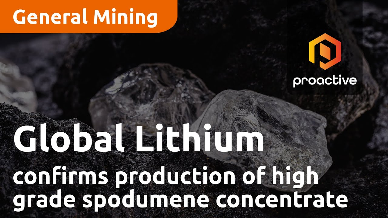 Global Lithium confirms production of high grade spodumene concentrate