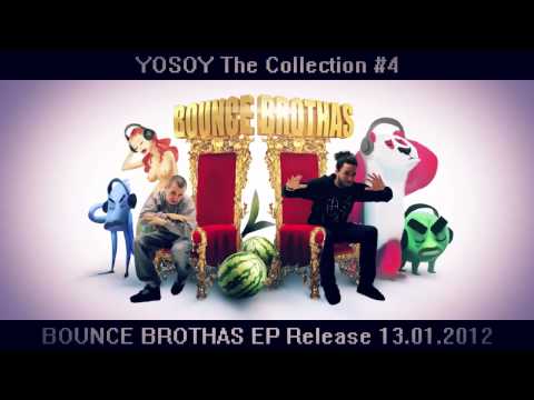 YOSOY MUSIC presents THE COLLECTION #4 feat BOUNCE BROTHAS - Teaser 2
