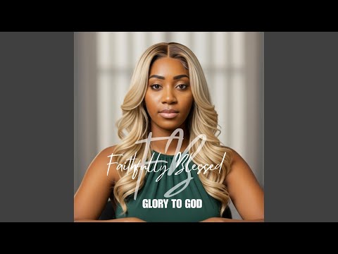Glory To God